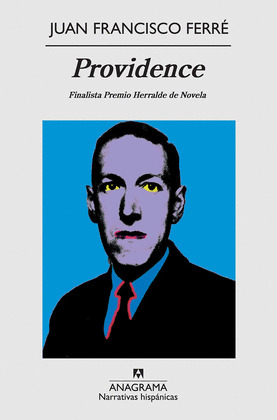 PROVIDENCE  (FINALISTA PREMIO HERRALDE DE NOVELA 2009)