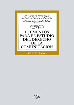 ELEMENTOS PARA EL ESTUDIO DEL DERECHO DE LA COMUNICACIÓN