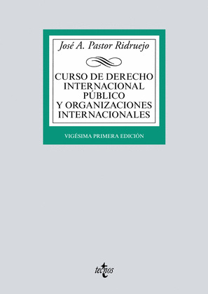 CURSO DE DERECHO INTERNACIONAL PUBLICO Y  ORGANIZACIONES INTERNACIONALES