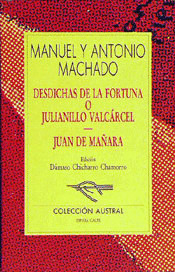 A-236 DESDICHAS DE LA FORTUNA O JULIANILLO VALCARCEL. JUAN D