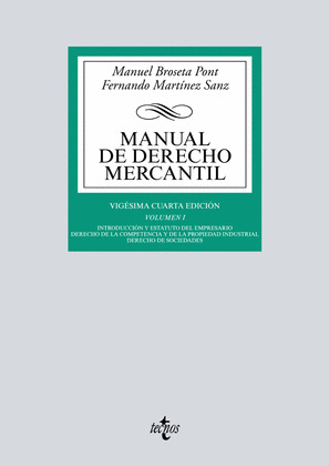 MANUAL DE DERECHO MERCANTIL. VOLUMEN 1 (24ª EDICIÓN, 2017)