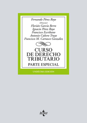 CURSO DE DERECHO TRIBUTARIO. PARTE ESPECIAL (11ª EDICIÓN, 2017)