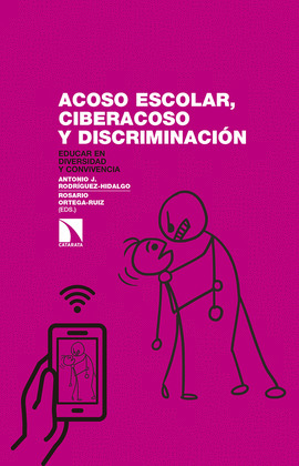 ACOSO ESCOLAR, CIBERACOSO Y DISCRIMINACION