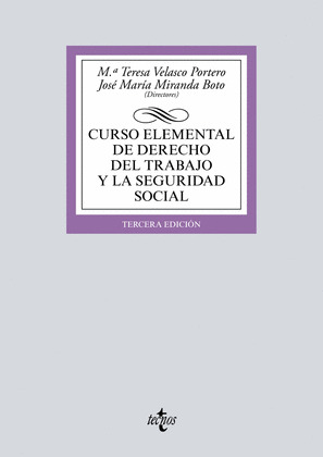 CURSO ELEMENTAL DE DERECHO DEL TRABAJO Y DE LA SEGURIDAD SOCIAL
