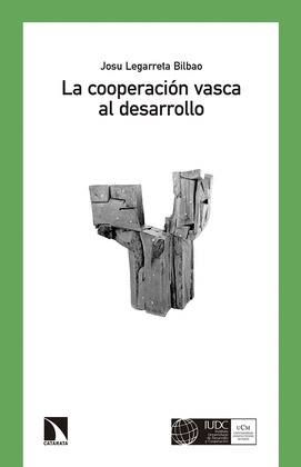 LA COOPERACION VASCA AL DESARROLLO (EUSKADI, 1985-2000)