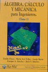 ALGEBRA,CALCULO Y MECANICA INGENIEROS I