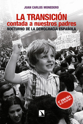 LA TRANSICION CONTADA A NUESTROS PADRES