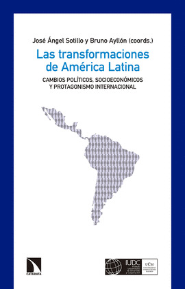 LAS TRANSFORMACIONES DE AMERICA LATINA