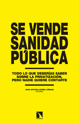 SE VENDE SANIDAD PUBLICA
