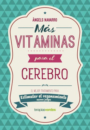 MÁS VITAMINAS PARA EL CEREBRO: RAZONAMIENTO