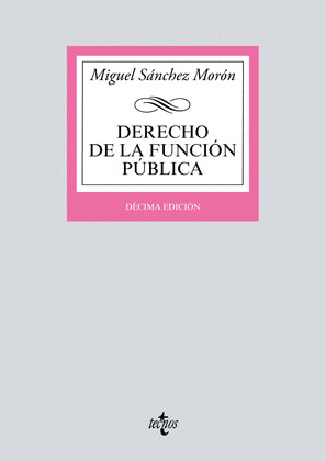 DERECHO DE LA FUNCION PUBLICA. (10ª EDICIÓN). 2017