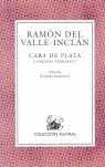 CARA DE PLATA