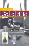 NUEVA COCINA CATALANA. DE LA TRADICION... A LA INNOVACION