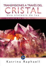 TRANSMISIONES A TRAVÉS DEL CRISTAL