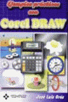 EJEMPLOS PRACTICOS CON CORELDRAW