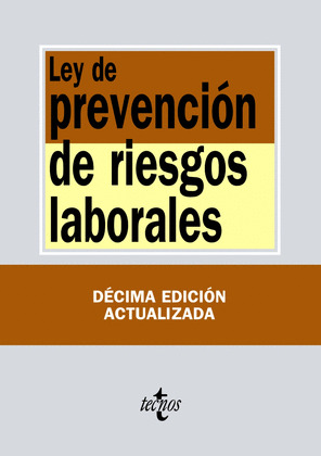 LEY DE PREVENCIÓN DE RIESGOS LABORALES (10ª EDICIÓN, 2018)