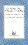 FLOR DE SANTIDAD/ LA MEDIA NOCHE