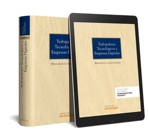 TRABAJADORES TECNOLOGICOS Y EMPRESAS DIGITALES (PAPEL + E-BOOK)