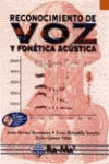 RECONOCIMIENTO DE VOZ Y FONETICA ACUSTICA