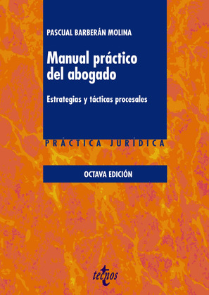 MANUAL PRÁCTICO DEL ABOGADO (8ª EDICIÓN, 2018)