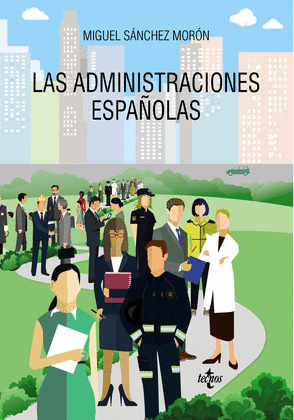 ADMINISTRACIONES ESPAÑOLAS, LAS