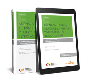 AMENAZAS HIBRIDAS: TEORIA DE LA HIBRIDEZ Y NUEVO ORDEN INTERNACIONAL (PAPEL + E-