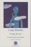 AGUA DEL MAR Y EL DESCUBRIMIENTO DEL ALFABETO, EL