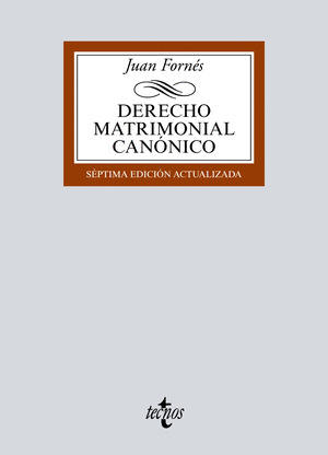 DERECHO MATRIMONIAL CANÓNICO (7ª EDICIÓN, 2018)