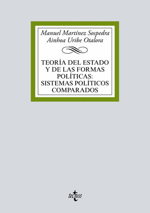 TEORÍA DEL ESTADO Y DE LAS FORMAS POLÍTICAS: SISTEMAS POLÍTICOS COMPARADOS