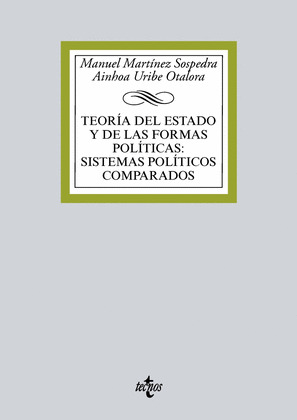 TEORIA DEL ESTADO Y DE LAS FORMAS POLITICAS:SISTEMAS POLITICOS COMPARADOS