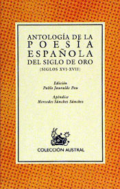 ANTOLOGIA DE LA POESIA ESPAÑOLA DEL SIGLO DE ORO