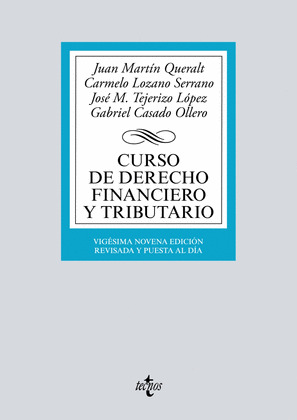 CURSO DE DERECHO FINANCIERO Y TRIBUTARIO (29ª EDICIÓN REVISADA Y PUESTA AL DÍA)