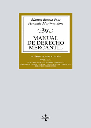 MANUAL DE DERECHO MERCANTIL, VOLUMEN I (25ª EDICIÓN, 2018)