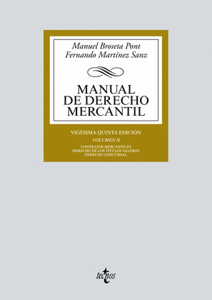 018 MANUAL DE DERECHO MERCANTIL, VOLUMEN II (25ª EDICIÓN, 2018)