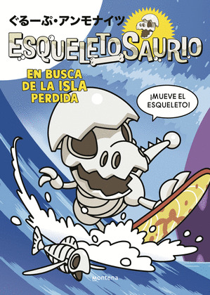ESQUELETOSURIO  EN BUSCA DE LA ISLA PERDIDA
