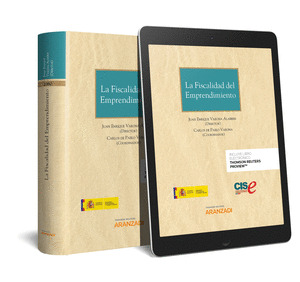 LA FISCALIDAD DEL EMPRENDIMIENTO (PAPEL + E-BOOK)