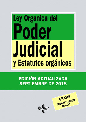 LEY ORGÁNICA DEL PODER JUDICIAL Y ESTATUTOS ORGÁNICOS