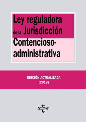 LEY REGULADORA DE LA JURISDICCIÓN CONTENCIOSO ADMINISTRATIVA (2018)