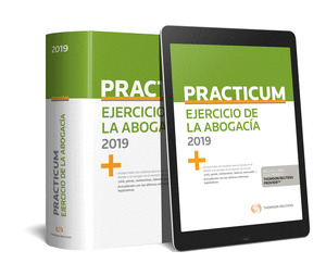 PRACTICUM EJERCICIO DE LA ABOGACIA 2019 (PAPEL + E-BOOK)