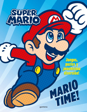 SUPER MARIO. MARIO TIME!
