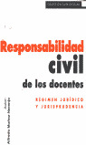 GE. RESPONSABILIDAD CIVIL DOCENTES. REG.JURID.Y JURISPRUDENC