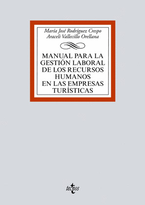 MANUAL PARA LA GESTIÓN LABORAL DE LOS RECURSOS HUMANOS EN LAS EMPRESAS TURÍSTICAS
