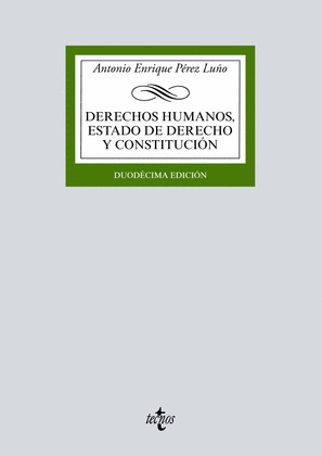 DERECHOS HUMANOS, ESTADO DE DERECHO Y CONSTITUCION