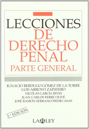 PU. LECCIONES DE DERECHO PENAL. PARTE GENERAL (2ª EDICION)