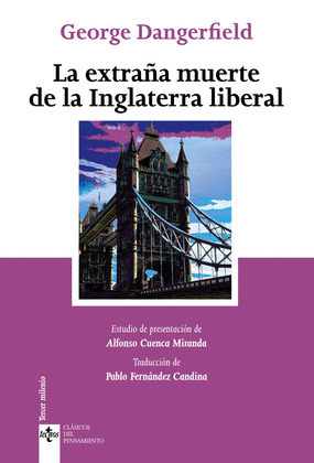 EXTRAÑA MUERTE DE LA INGLATERRA LIBERAL, LA