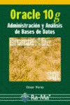 ORACLE 10G ADMINISTRACION ANALISIS BASES DE DATOS