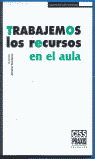 GE. TRABAJEMOS LOS RECURSOS EN EL AULA