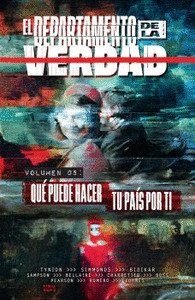 EL DEPARTAMENTO DE LA VERDAD 05: QUÉ PUEDE HACER TU PAÍS POR TI