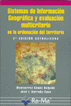 SIST.INF.GEOGRAFICA Y EVAL.MULTICRITERIO ORD.TERRIT.(2ª ED.)