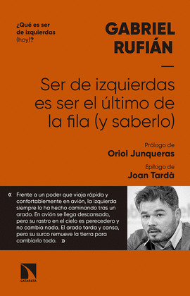 SER DE IZQUIERDAS ES SER EL ULTIMO DE LA FILA (Y SABERLO)